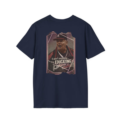 Baseball Coach Quote T-Shirt — “I Ain’t Arguing, I’m Educating” Graphic Tee
